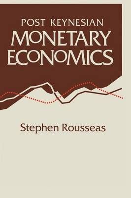 Post Keynesian Monetary Economics By Stephen Rousseas 9780333427491