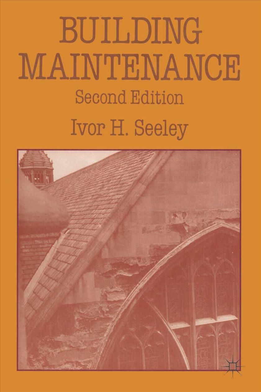Building Maintenance By Seeley, Ivor H. 9780333457016 (Paperback)