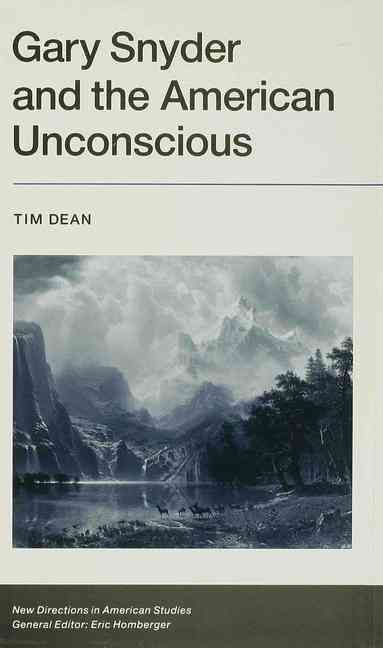 Gary Snyder and Teh American Unconscious 9780333492949 (Hardback)