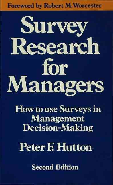Survey Research for Managers 9780333521700 (Paperback)