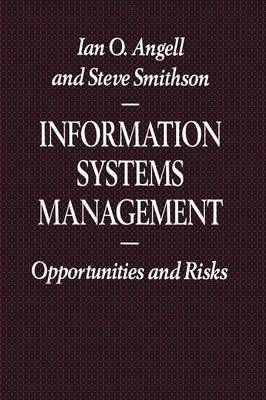 Information Systems Management : Opportunities and Risks 9780333536810