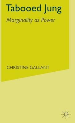 Tabooed Jung By Christine Gallant 9780333538944 (Hardback)