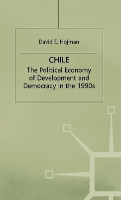 Chile By David E. Hojman 9780333550519 (Hardback)