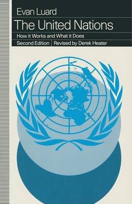 The United Nations By Evan Luard, revised Derek Heater 9780333593639