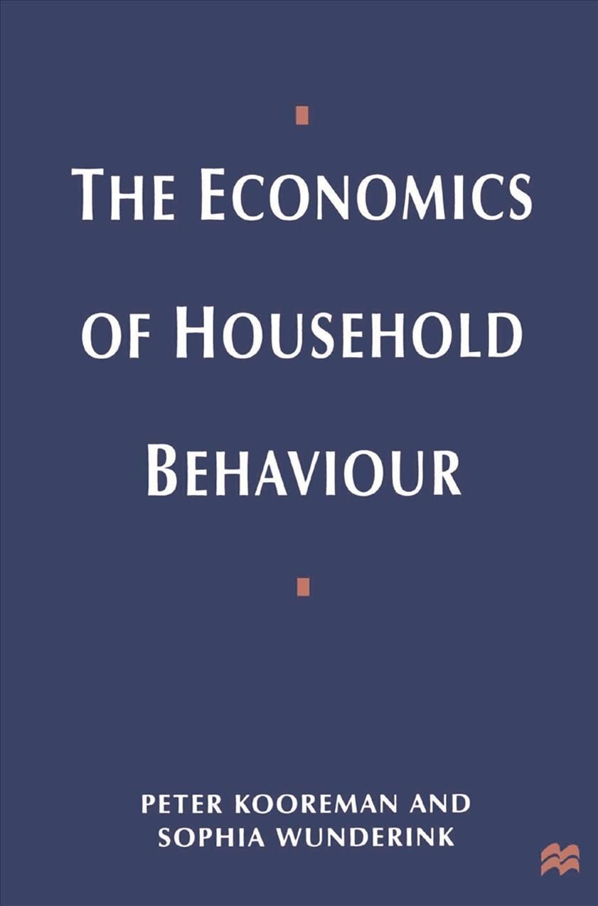 The Economics of Household Behaviour By Kooreman, Peter 9780333597361
