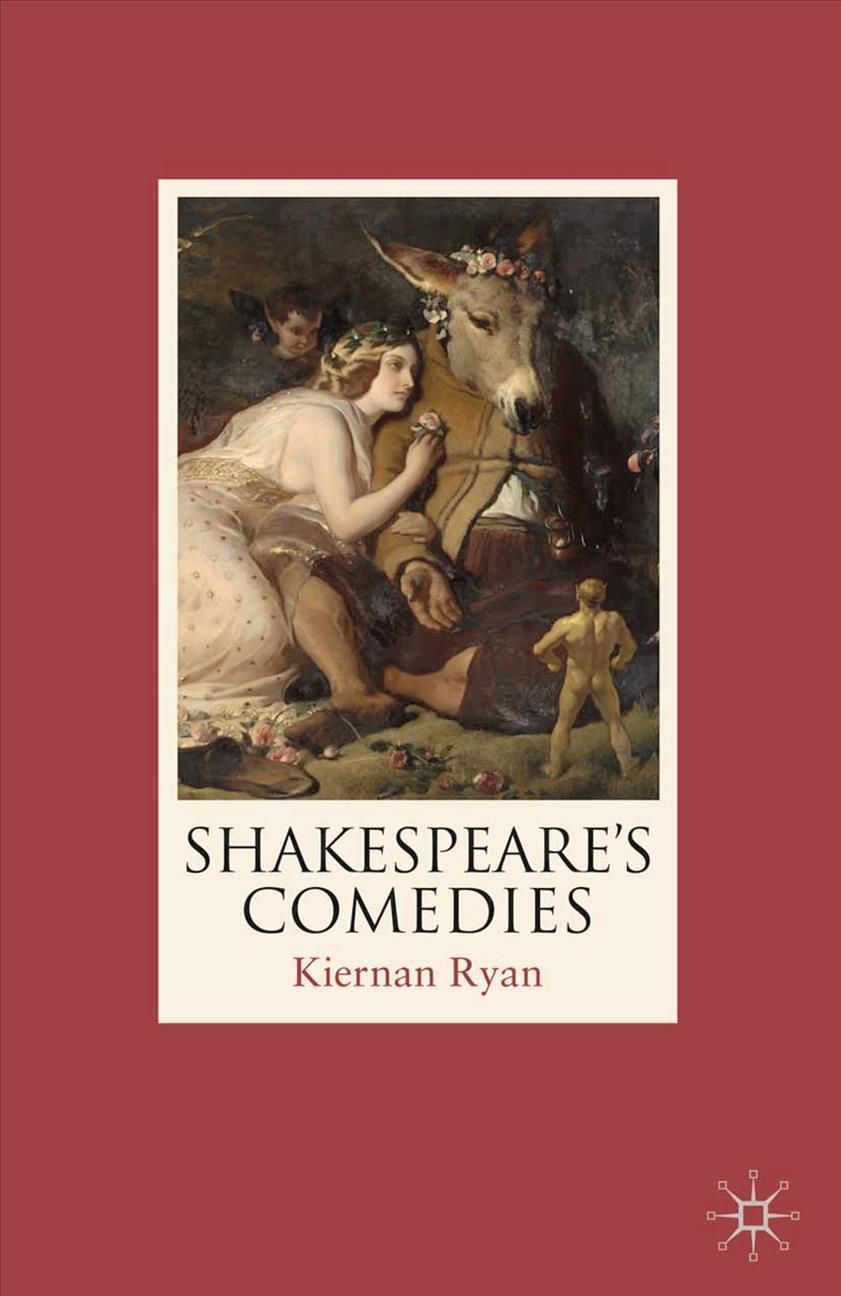 Shakespeare's Comedies By Ryan, Kiernan 9780333599327 (Paperback)