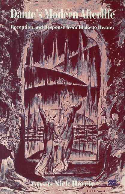 Dante's Modern Afterlife By N. R. Havely 9780333670040 (Hardback)
