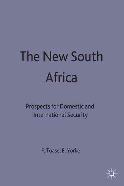 The New South Africa By F. H. Toase, E. J. Yorke 9780333683194
