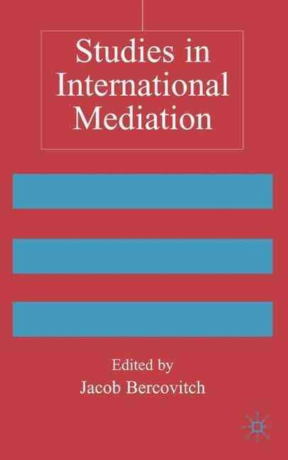 Studies in International Mediation By Jacob Bercovitch 9780333693001