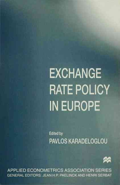 Exchange Rate Policy in Europe 9780333698198 (Hardback)