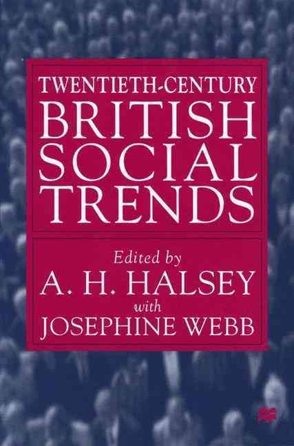 Twentieth-Century British Social Trends 9780333721490 (Paperback)