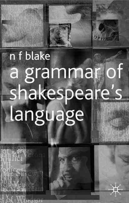 A Grammar of Shakespeare's Language By Blake, Norman 9780333725917