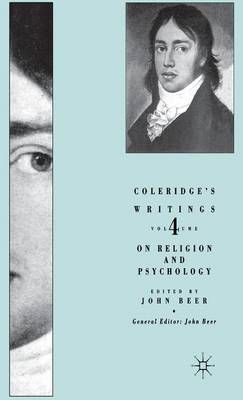 Coleridge's Writings. Vol. 4 By Samuel Taylor Coleridge, John Beer