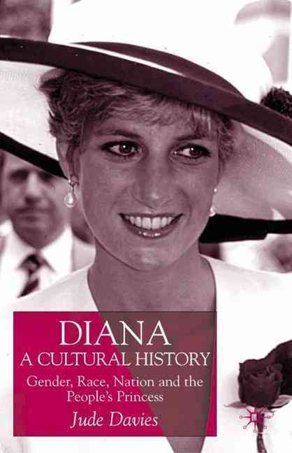 Diana, a Cultural History By Jude Davies 9780333736883 (Hardback)