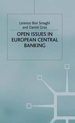 Open Issues in European Central Banking 9780333779132 (Hardback)