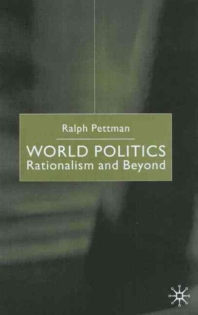 World Politics By Ralph Pettman 9780333803608 (Hardback)