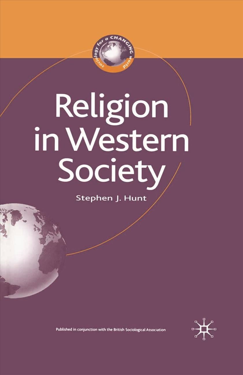 Religion in Western Society By Hunt, Stephen J. 9780333945926