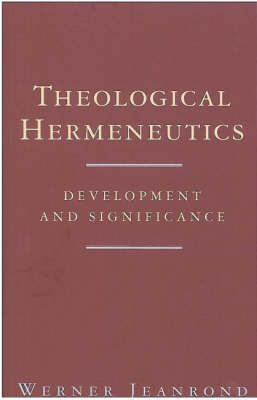 Theological Hermeneutics By Werner G. Jeanrond 9780334016243