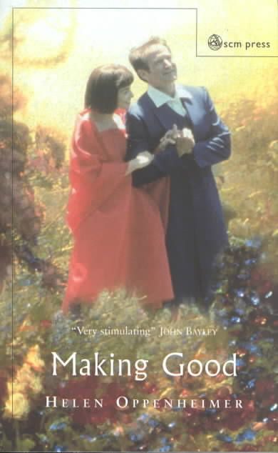 Making Good By Helen Oppenheimer 9780334028321 (Paperback)