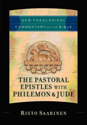 Pastoral Epistles with Philemon and Jude By Risto Saarinen (Hardback)