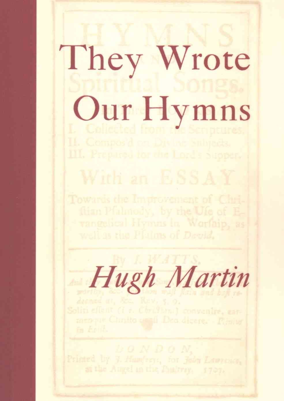 They Wrote Our Hymns By Hugh Martin 9780334051961 (Paperback)
