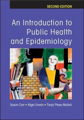 An Introduction to Public Health and Epidemiology 9780335216246