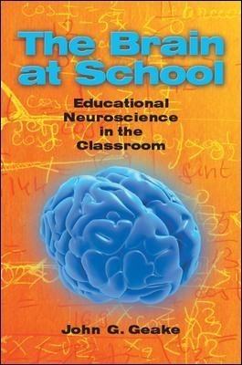 The Brain at School By John G. Geake 9780335234219 (Paperback)