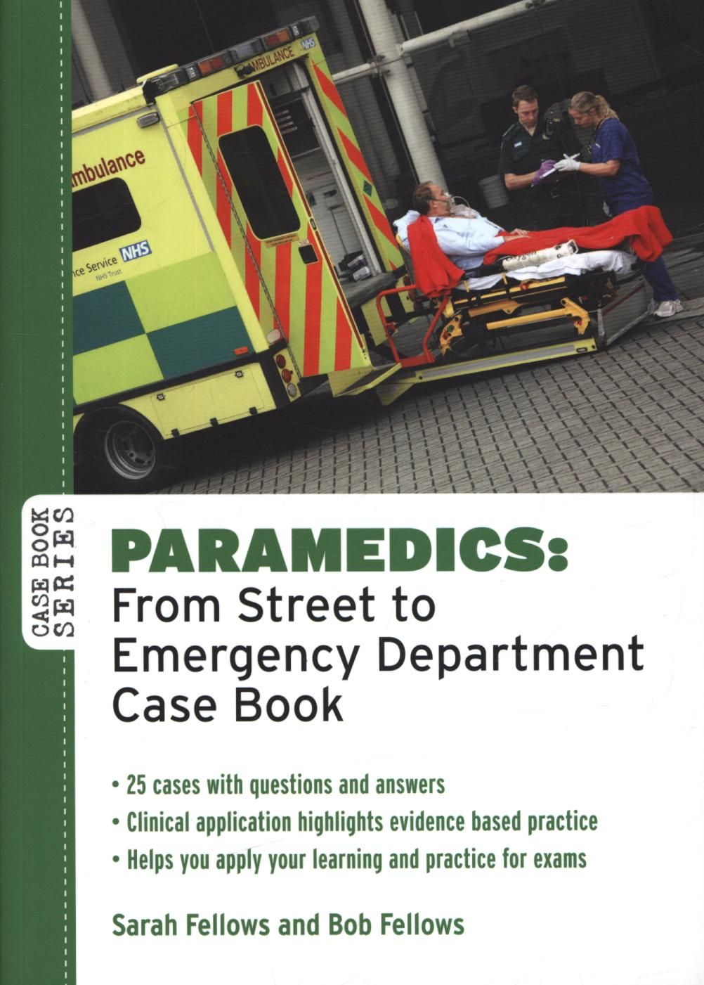 Paramedics By Sarah Fellows, Bob Fellows 9780335242672 (Paperback)