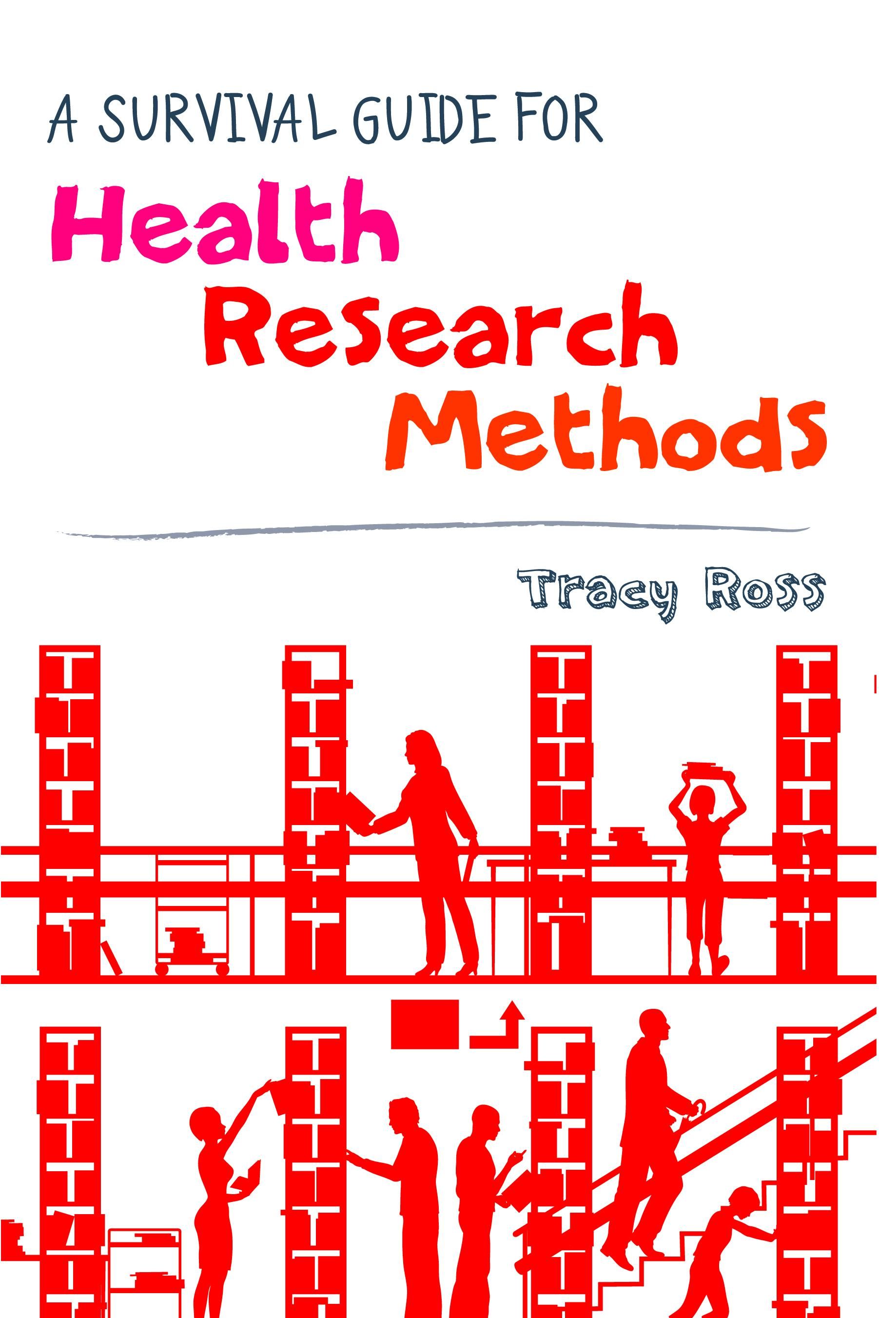 A Survival Guide for Health Research Methods By Tracy Ross (Paperback)