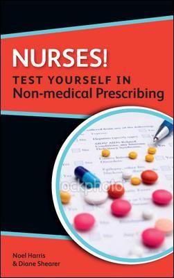 Nurses! Test Yourself in Non-Medical Prescribing 9780335244997