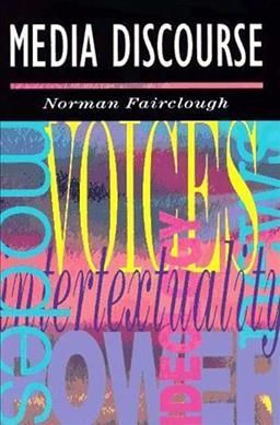Media Discourse By Fairclough, Norman 9780340588895 (Paperback)