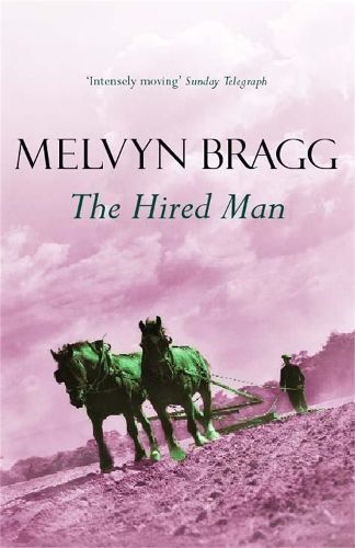 The Hired Man By Melvyn Bragg 9780340770900 (Paperback)