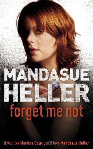 Forget Me Not By Mandasue Heller 9780340820261 (Paperback)