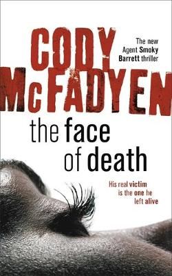 The Face of Death By Cody McFadyen 9780340840108 (Paperback)