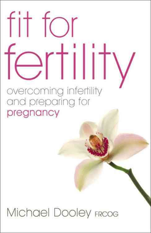 Fit for Fertility By Michael M. Dooley 9780340896334 (Paperback)