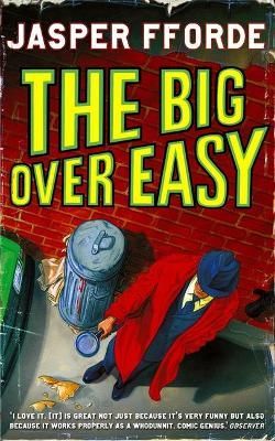 The Big Over Easy By Jasper Fforde 9780340897102 (Paperback)