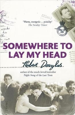 Somewhere to Lay My Head By Robert Douglas 9780340898444 (Paperback)