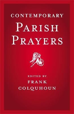 Contemporary Parish Prayers By Frank Colquhoun 9780340908402