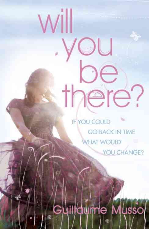 Will You Be There? By Guillaume Musso 9780340933732 (Paperback)