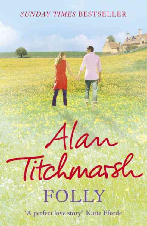 Folly By Alan Titchmarsh 9780340936870 (Paperback)
