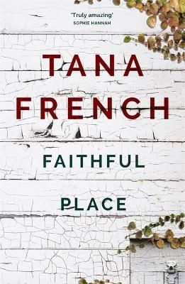 Faithful Place By Tana French 9780340977620 (Paperback)