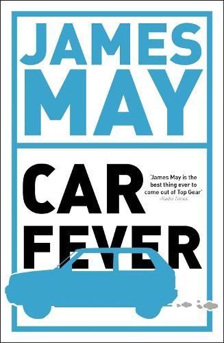 Car Fever By James May 9780340994559 (Paperback)