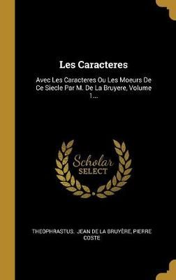 Les Caracteres By Theophrastus 9780341141860 (Hardback)