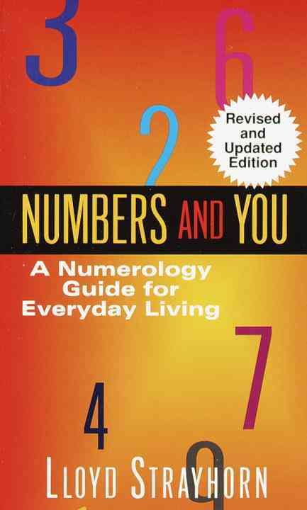 Numbers and You: A Numerology Guide for Everyday Living 9780345345936