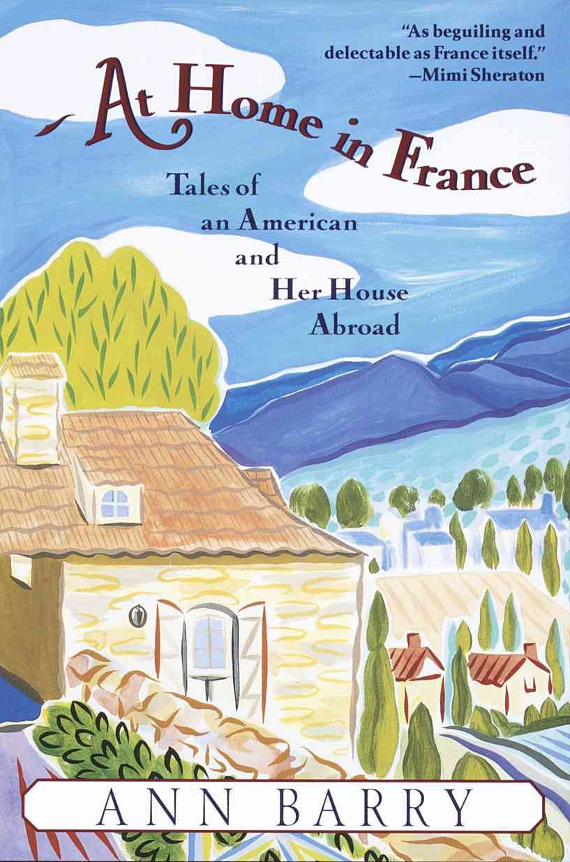 At Home in France By Barry, Ann 9780345407870 (Paperback)