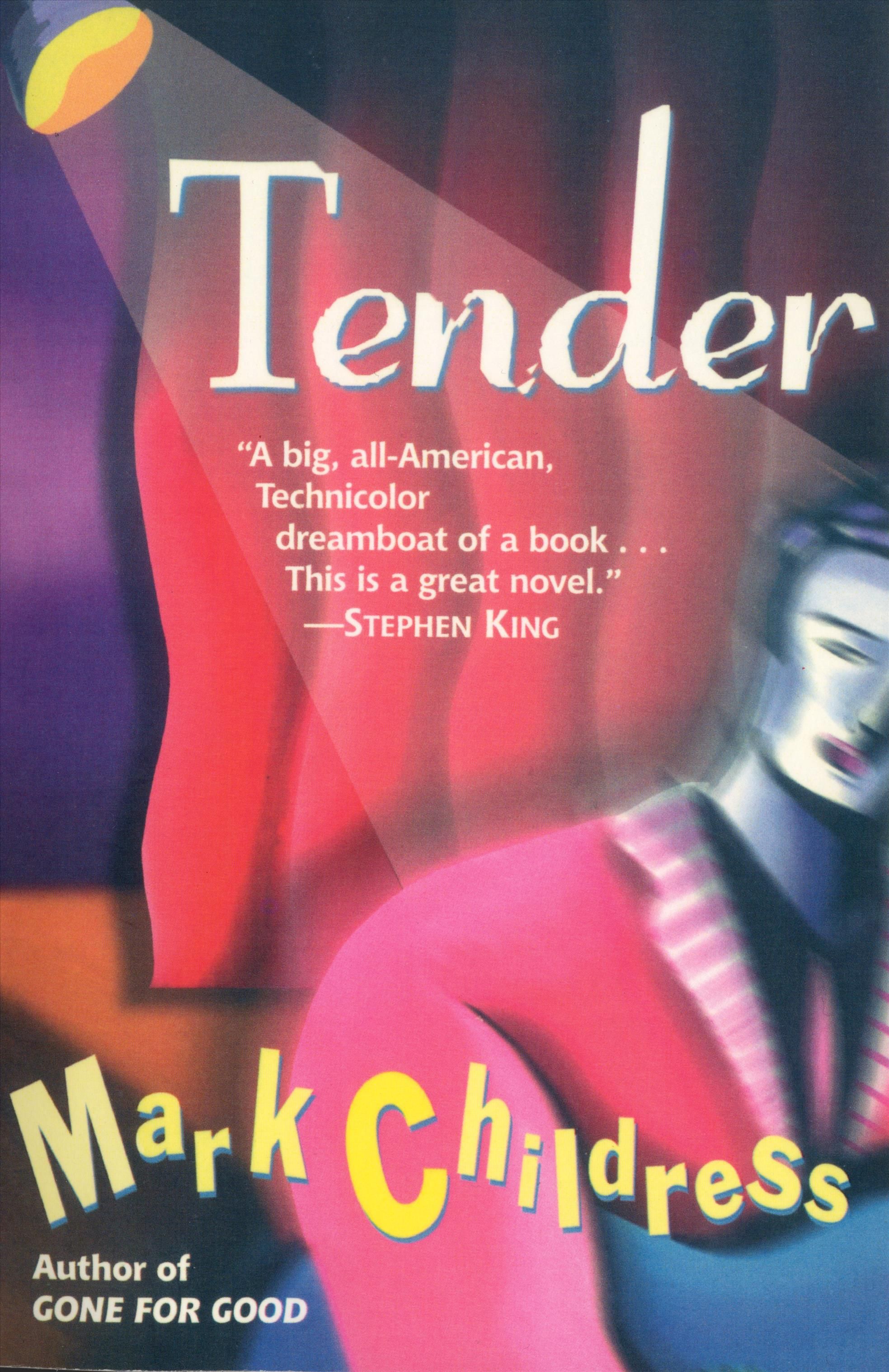 Tender By Mark Childress 9780345419033 (Paperback)