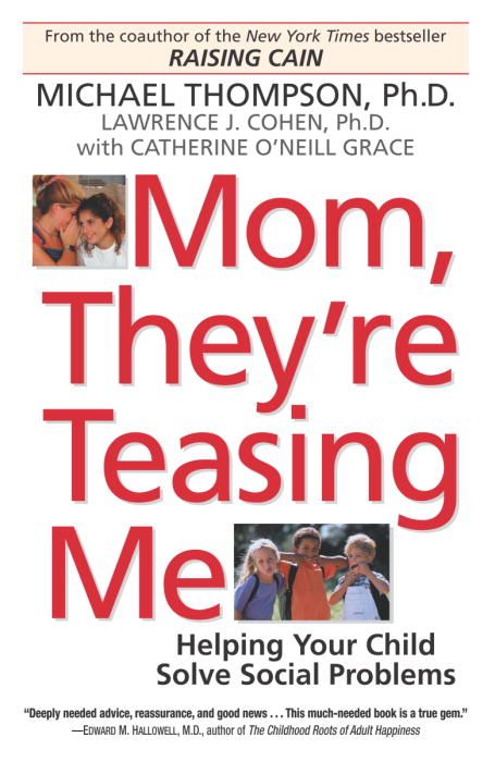 Mom, They're Teasing Me By Michael, PhD Thompson 9780345450111