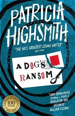 A Dog's Ransom By Patricia Highsmith 9780349004891 (Paperback)