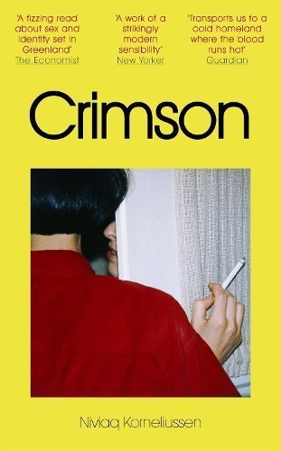 Crimson By Niviaq Korneliussen (author), Anna Halager (translator)
