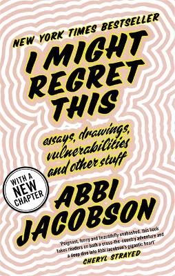 I Might Regret This By Abbi Jacobson 9780349010885 (Paperback)